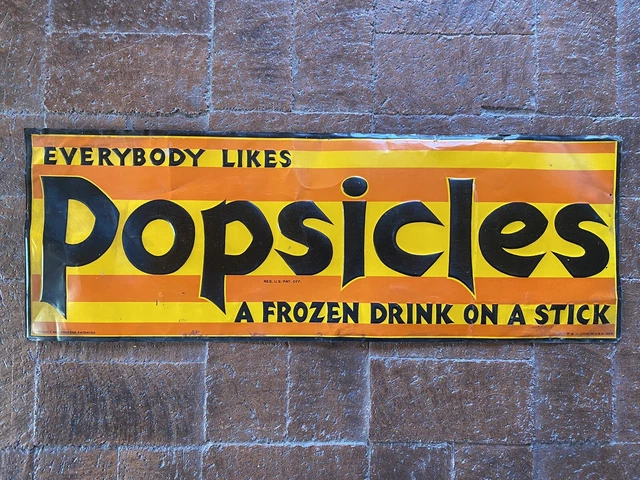 Antique tin EVERYBODY LIKES POPSICLES A FROZEN DRINK ON A STICK SIGN 1920’s SODA