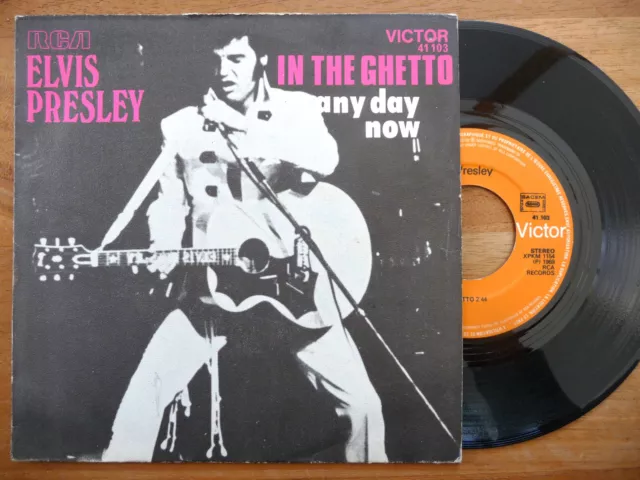 ELVIS PRESLEY In the ghetto / Anyday now - RCA VICTOR 41.103 / F 197?