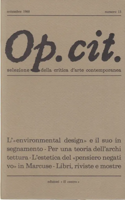 Rivista OP. CIT. n.13 09/1968 Environmental design Teoria architettura Marcuse