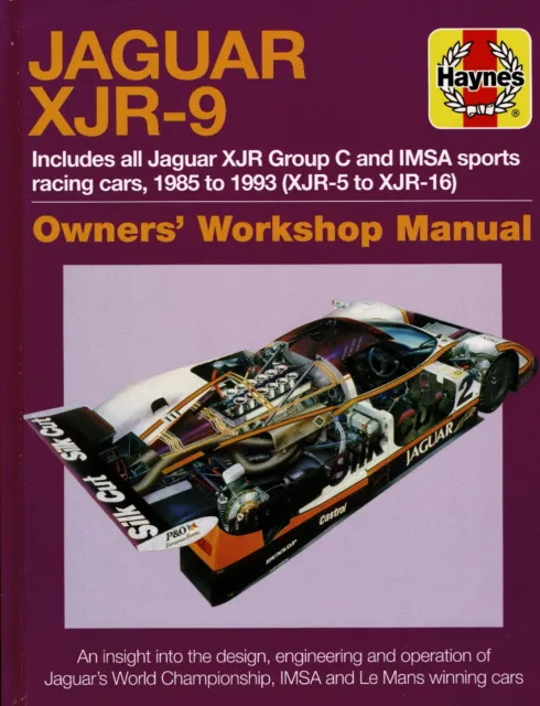 Jaguar XJR-9 Besitzer Werkstatthandbuch: 1985 bis 1992 von Michael Cotton...