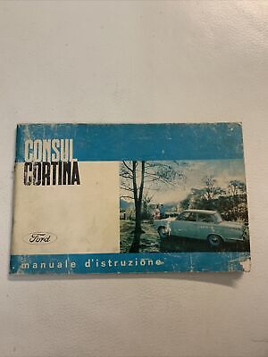 FORD CONSUL CORTINA LIBRETTO USO E MANUTENZIONE MANUALE IN ITALIANO MANUAL 
