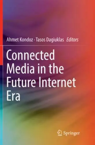 Connected Media in the Future Internet Era  5308