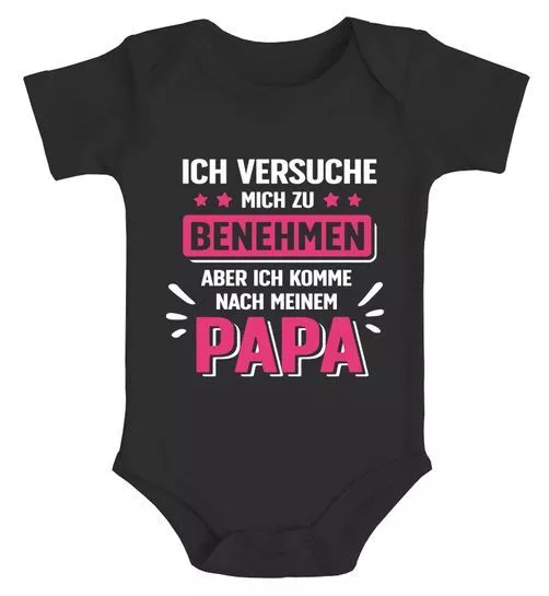 Baby Body bedruckt mit Spruch Ich versuche mich zu benehmen witzige Sprüche