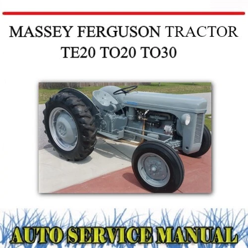 Massey Ferguson Te20 To20 To30 Tractor Workshop Service & Parts Manual~Dvd