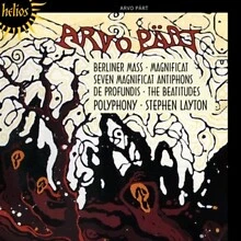 Polyphony - Arvo Part  Berliner Mass/Magnificat/Seven Magnificat Anti - V1398A