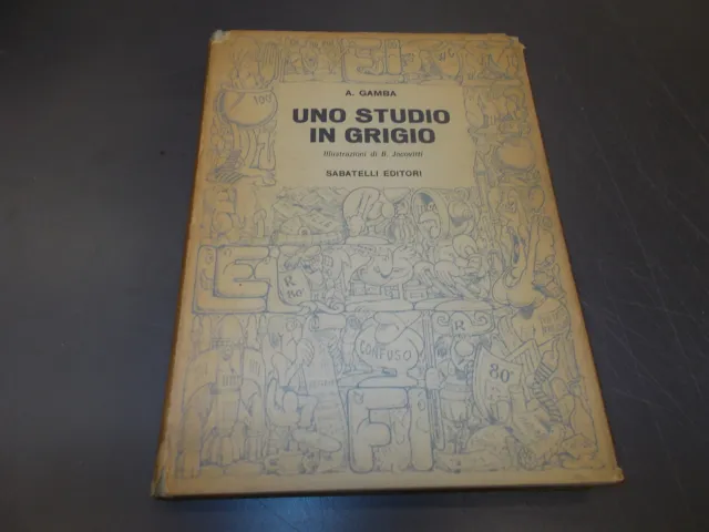 Benito Jacovitti Illustra Augusto Gamba:uno Studio In Grigio.sabatelli.1968 Raro
