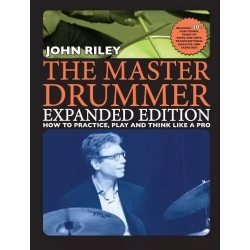 The Master Drummer - Erweiterte Ausgabe Üben, - BUCH NEU Riley, John 0