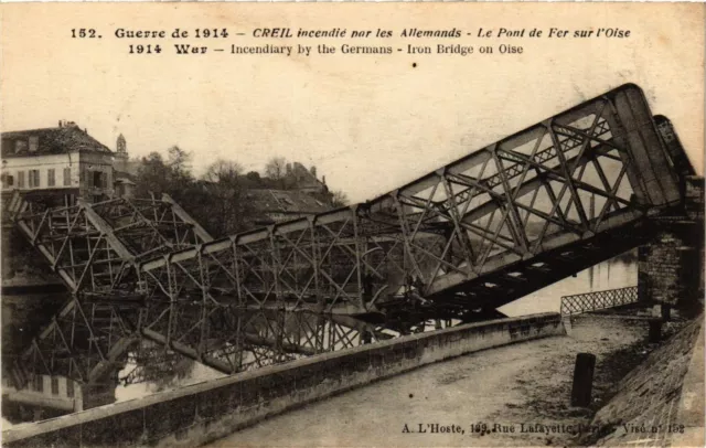 CPA AK Militaire - Creil - Ruines - Le Pont de Fer sur l'Oise (697421)