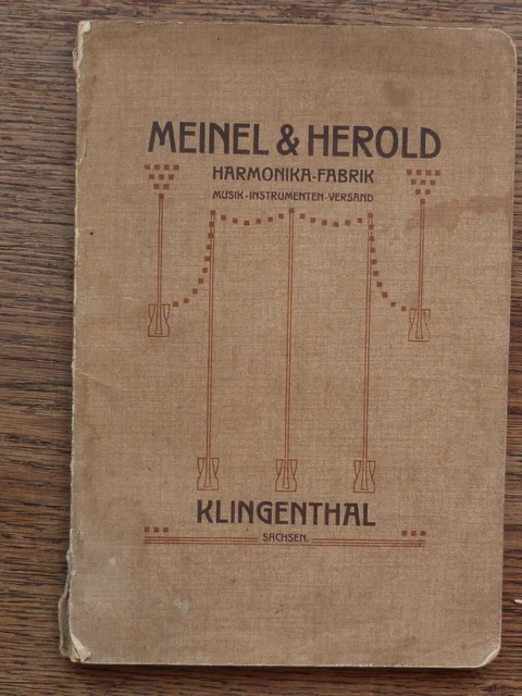 Meinel & Herold, Klingenthal Sa.: Katalog Musikinstrumente, antik um 1910*