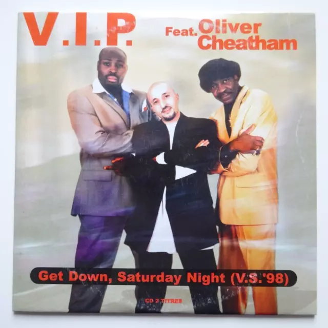 V.I.P. feat. OLIVER CHEATHAM : GET DOWN, SATURDAY NIGHT - [ CD SINGLE ]