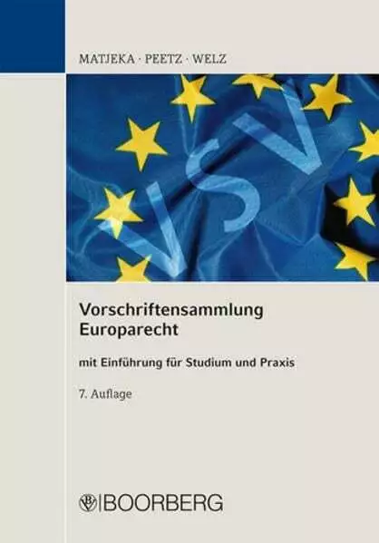 Vorschriftensammlung Europarecht mit Einführung für Studium und Praxis Buch