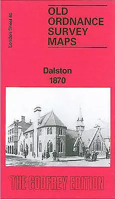 Dalston 1870: London 40.1 (Old Ordnance Su... by Mander, David Sheet map, NEW