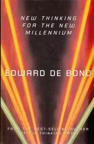 New Thinking for the New Millennium By Edward de Bono. 9780670888474