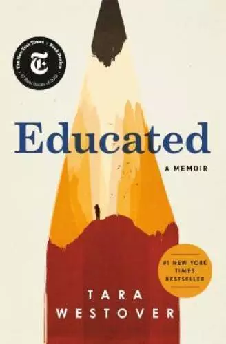 Educated: A Memoir - Hardcover By Westover, Tara - ACCEPTABLE