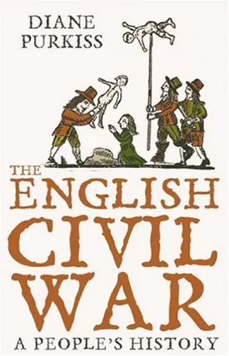 The English Civil War: A People's History,Diane Purkiss