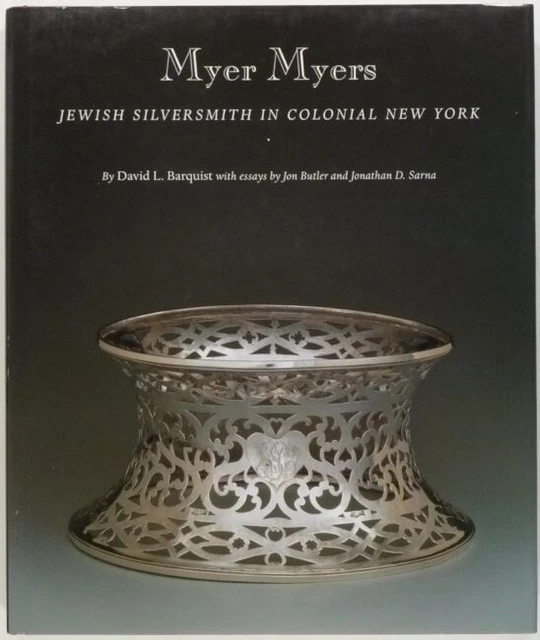 Myer Myers Antique American Silver - Jewish Silversmith in Colonial New York