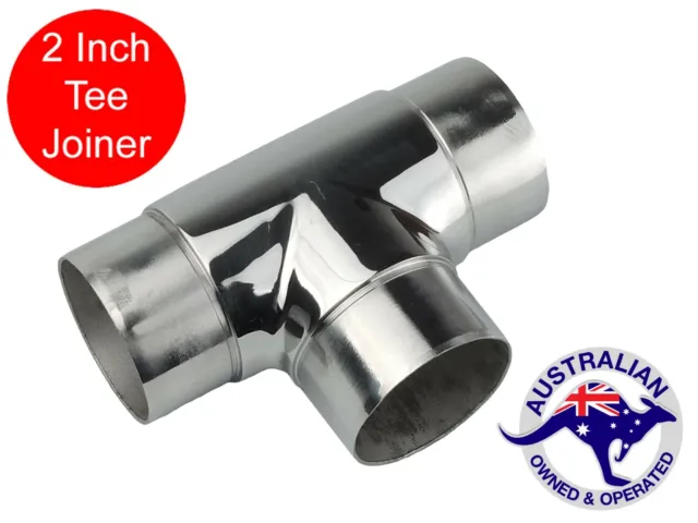 TEE CONNECTOR 316 STAINLESS STEEL TUBE 50.8mm FITTING 2" HANDRAIL BALUSTRADE