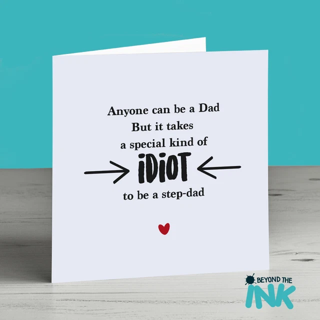 FUNNY STEP DAD Birthday Card Quote Dad Special Kind Of Idiot