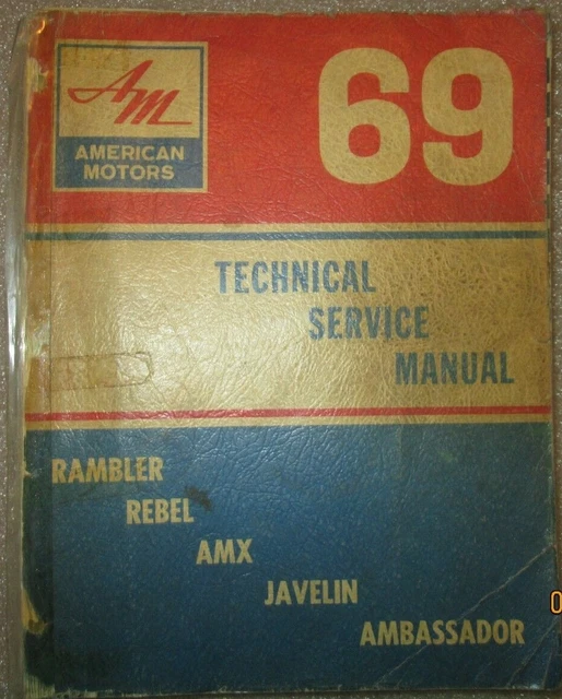 1969 AMC AMX Rebel Javelin Rambler Service Shop Repair Manual Factory