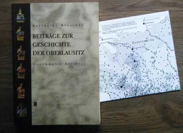 Blaschke - Beiträge zur Geschichte der Oberlausitz - gesammelte Aufsätze + Karte