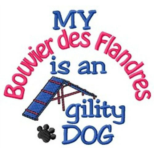 My Bouvier des Flandres is An Agility Dog Ladies T-Shirt - DC1744L Size S - XXL