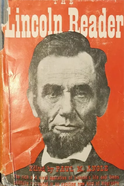 DE COLECCIÓN 1947 The Lincoln Reader de Paul M. Angle. Abraham Lincoln