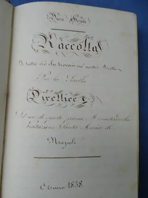 Calligrafia-Antico Manoscritto Monastero Visitazione Santa Maria-Napoli 1858