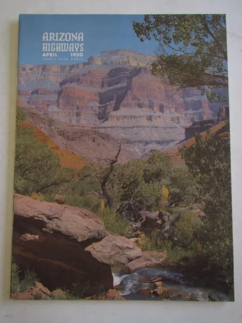 Arizona Highways Magazine April 1950 (Cave Creek, Thunder River, Hoover Dam) ...