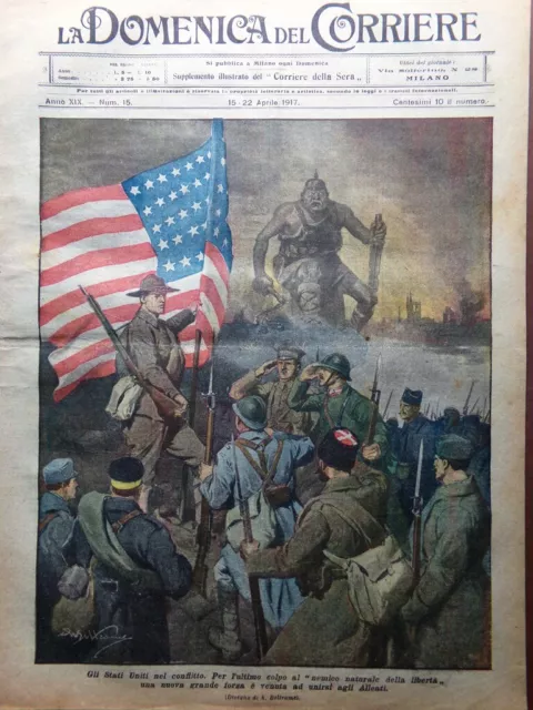 La Domenica del Corriere 15 Aprile 1917 WW1 Stati Uniti nel Conflitto Macedonia