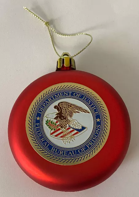 DEPARTMENT OF JUSTICE DOJ FEDERAL BUREAU OF PRISONS 3" Red Ornament w 2" Emblem