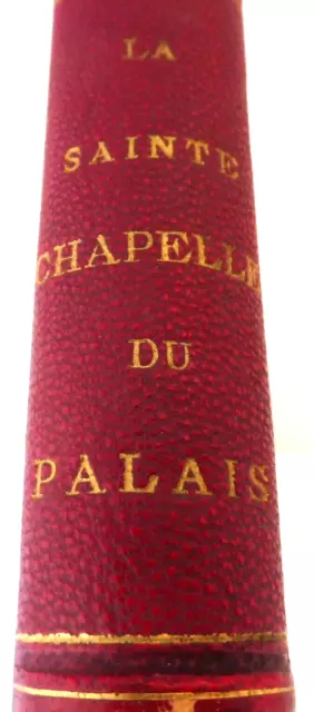 * Livre - Histoire De La Sainte Chapelle Du Palais 1865 Ex Libris R. Dubuc