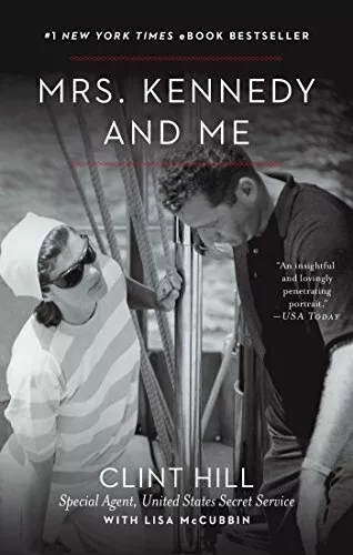 Mrs. Kennedy and Me by Hill, Clint 1451648464 FREE Shipping