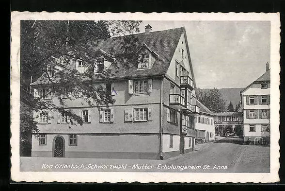 Ansichtskarte Griesbach /Schwarzwald, Mütter-Erholungsheim St. Anna 1928