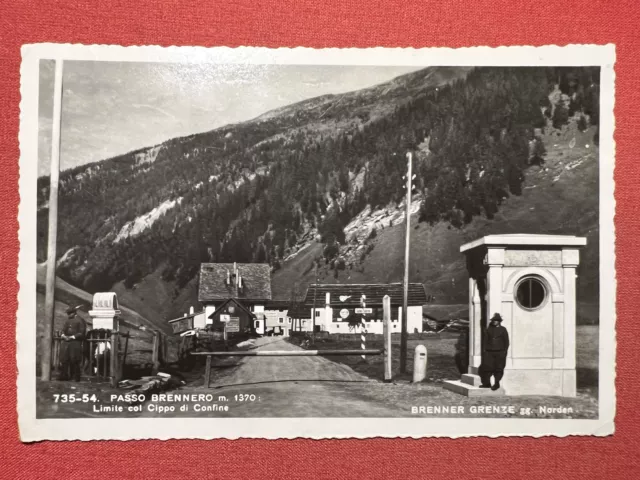 Cartolina - Passo Brennero - Limite col Cippo di Confine - Brenner Grenze - 1950