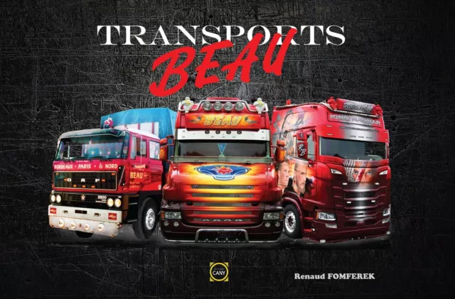 Livre " Les Transports Beau " par Renaud FOMFEREK - Editions CANY