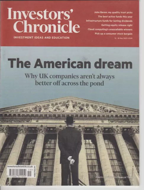 Investors Chronicle 12-18 May 2023 The American dream