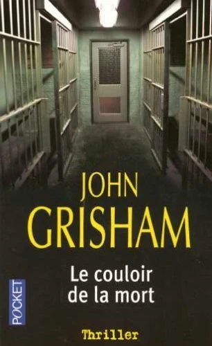 LE COULOIR DE LA MORT (FRENCH EDITION) By John Grisham