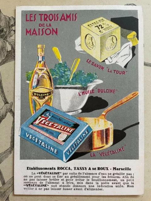 Ancienne Carte postale publicitaire La végétaline - huile Dulcine - Rocca Tassy