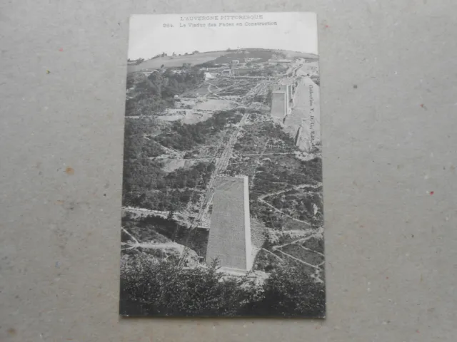 CPA Auvergne le viaduct des fades under construction 1906