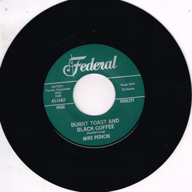 MIKE PEDICIN - BURNT TOAST & BLACK COFFEE / YOU GOTTA GO (RnB Stroller & Jiver)