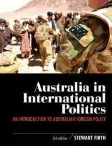AUSTRALIA IN INTERNATIONAL Politics: An introduction to Australian ...