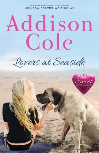 Lovers at Seaside (Sweet with Heat: Seaside Summers) by Cole, Addison
