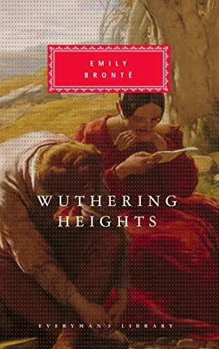 Wuthering Heights (Everyman's Library Classics),Emily Bronte