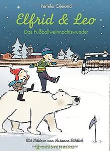 Elfrid und Leo: Das Fußballweihnachtswunder von Per... | Buch | Zustand sehr gut