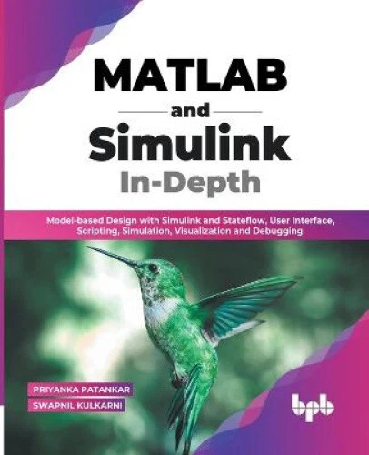 MATLAB AND SIMULINK In-Depth: Model-based Design with Simulink and ...