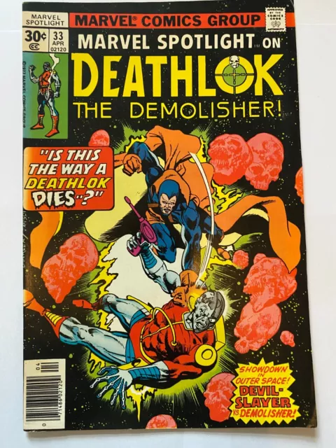 MARVEL SPOTLIGHT #33 Deathlok The Demolisher Cents Price Marvel  1977 VF/NM