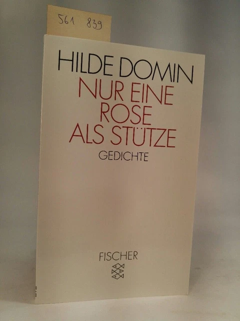 Nur eine Rose als Stütze. Gedichte. [Neubuch] Domin, Hilde: