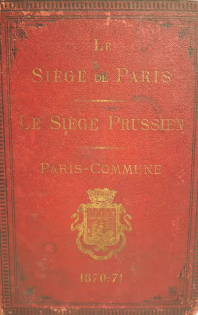 Le Siège de Paris illustré 1870-1871. Plan dépliant en couleurs