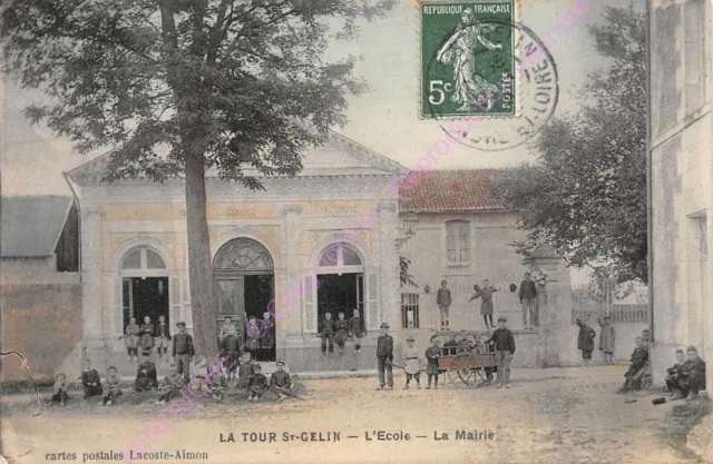 CPA 37120 la Torre San Gelin Escuela Ayuntamiento Niños ML Lacoste Aimone ca1909