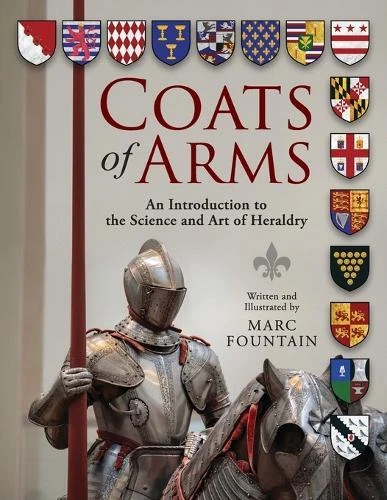 FOUNTAIN MARC COATS of Arms an Introduction to the Science and Art of ...